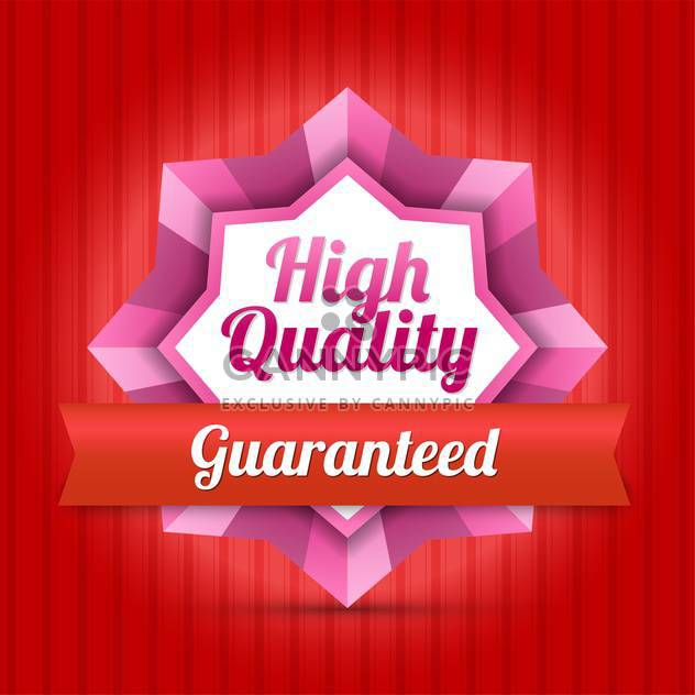 guaranteed high quality badge - Free vector #129113