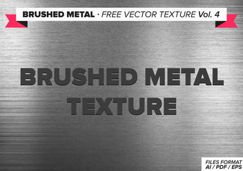 Brushed Metal Free Vector Texture Vol. 4 - vector #335453 gratis