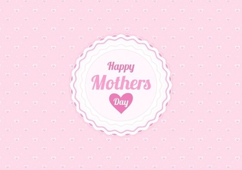 Free Vector Happy Moms Day Illustration - Free vector #383923