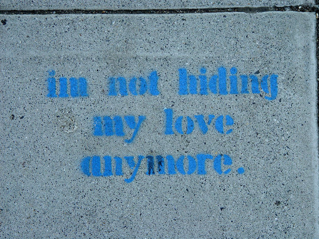 Sidewalk Stencil: I'm not hiding my love anymore - Free image #307673